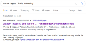 Google search for Wacom register &quot;Profile Id Missing&quot; with one result, and the we&#039;ve omitted similar results message.