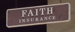 Sign: Faith Insurance
