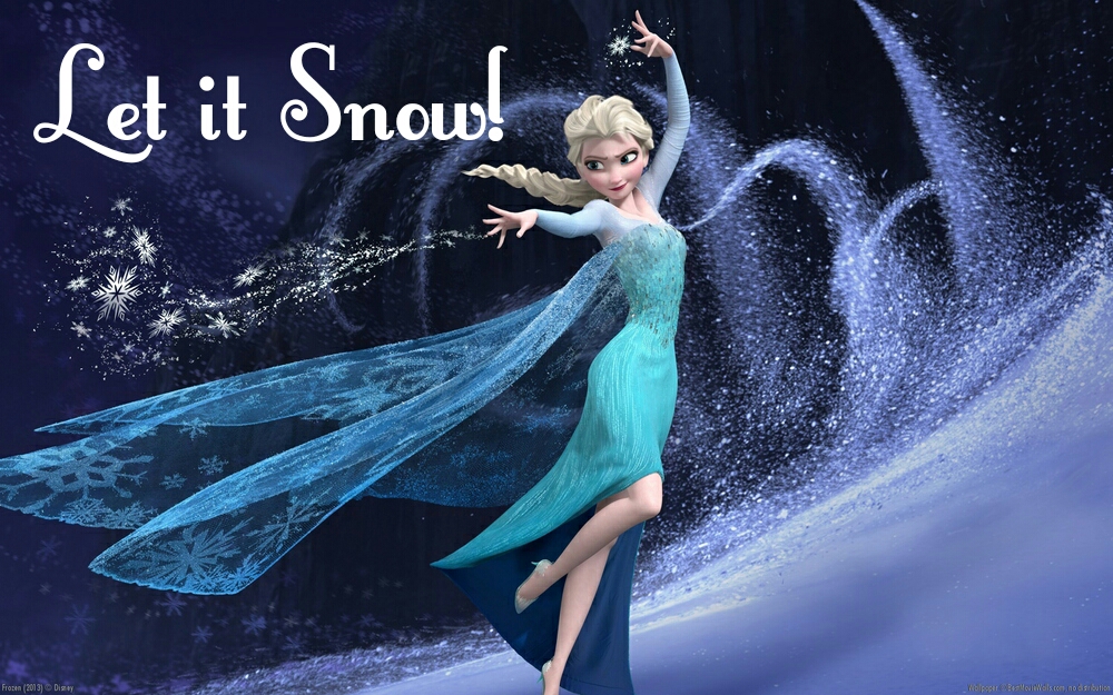 Frozen/Elsa: Let it Snow!